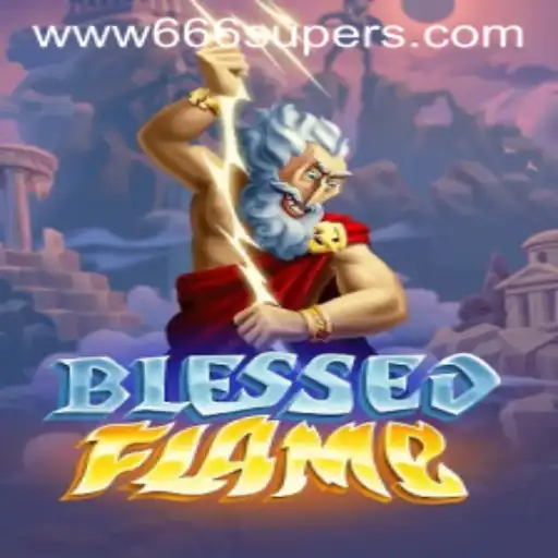 The Mystical World of BlessedFlame: A Journey through Adventure and Strategy