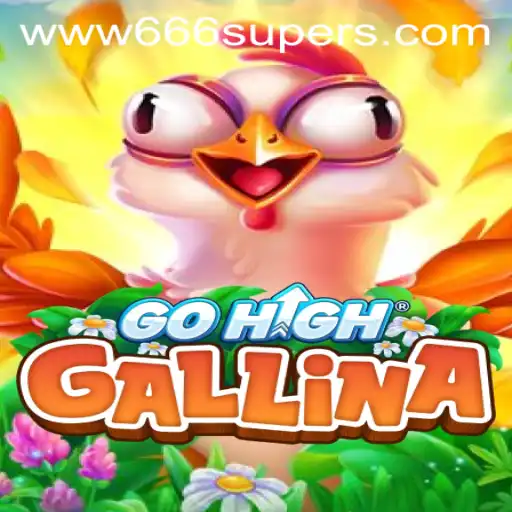 Discovering GoHighGallina: The Thrilling Game that Captivates Enthusiasts