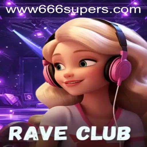 Unleashing the Thrills of RaveClub: The 666super Experience